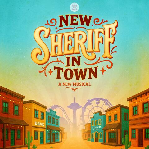 New Sheriff in Town (A New Musical) album art
