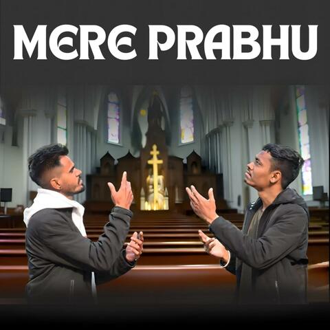 Mere Prabhu (feat. Francis Khalkho) album art