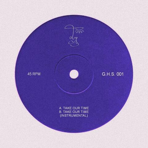 TAKE OUR TIME - Single album art