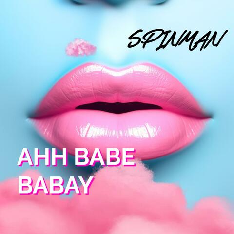 Ahh Babe Babay (feat. Mark T Doyle) album art