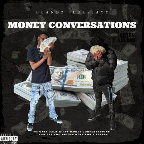 Money Conversations (feat. LulRjayy) album art