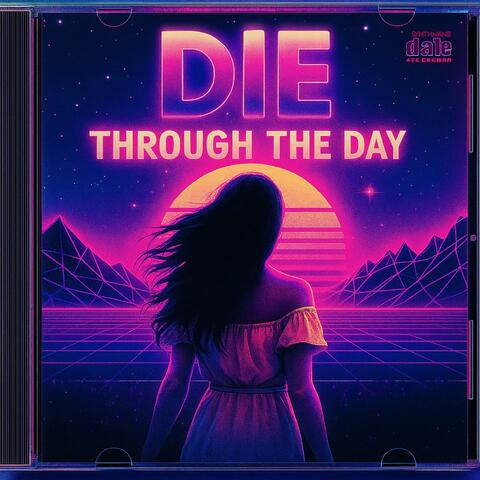 Die through the day album art