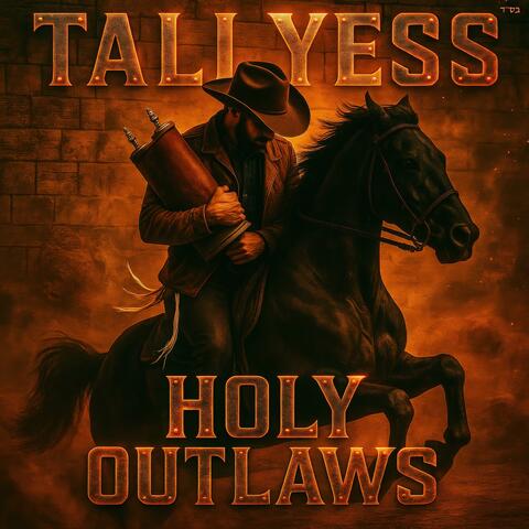 Holy Outlaws (Volume 1) album art