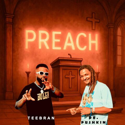 Preach (feat. Teebran) album art