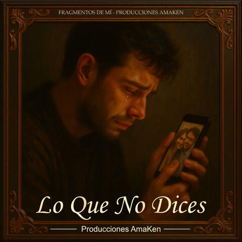 Lo Que No Dices album art