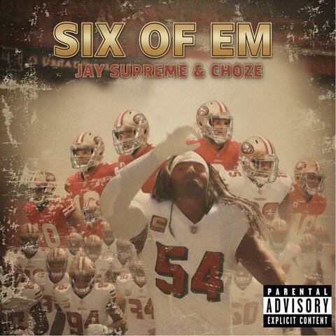 SIX OF EM (feat. Jay Supreme) album art