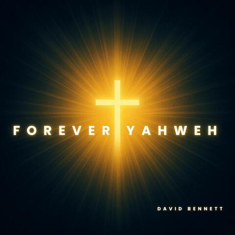 Forever Yahweh album art