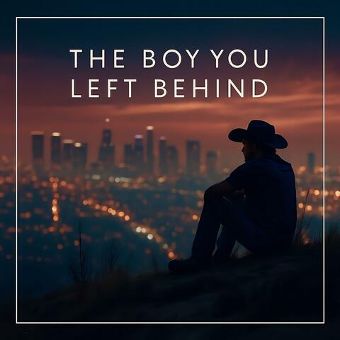 The Boy You Left Behind album art