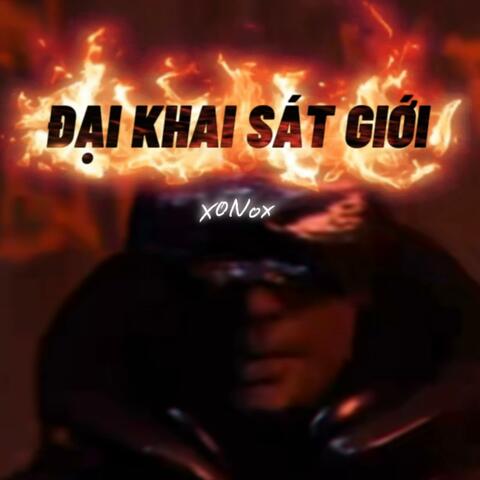 ĐẠI KHAI SÁT GIỚI album art
