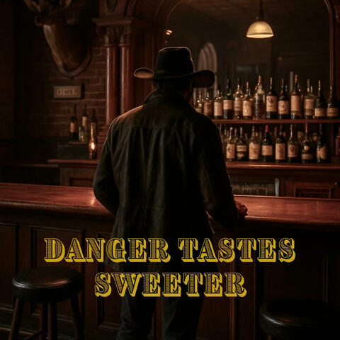 Danger Tastes Sweeter album art