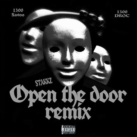 Open the door (feat. 1300 Savvo & Stakkz) [remix] album art
