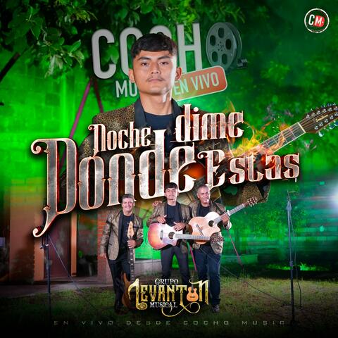 Noche Dime Donde Estas (feat. Grupo Levantón Musical) album art