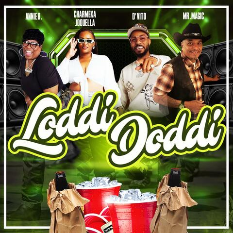 Loddi Doddi (feat. Charmeka Joquelle, Annie B & Dvito) album art