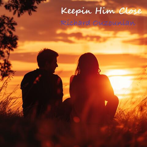 Keepin' Him Close album art