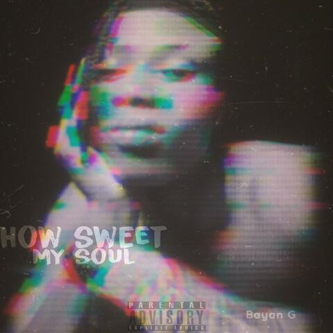 How Sweet My Soul album art