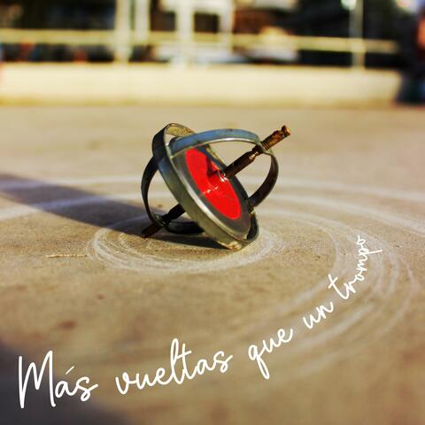 Más vueltas que un trompo album art