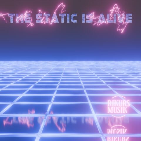 The Static is Alive album art