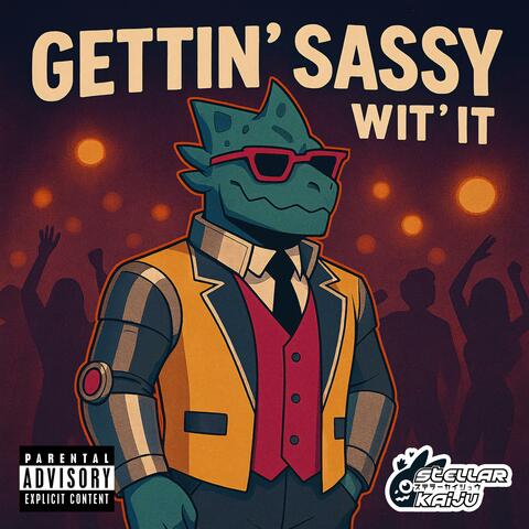 Gettin' Sassy Wit' It album art