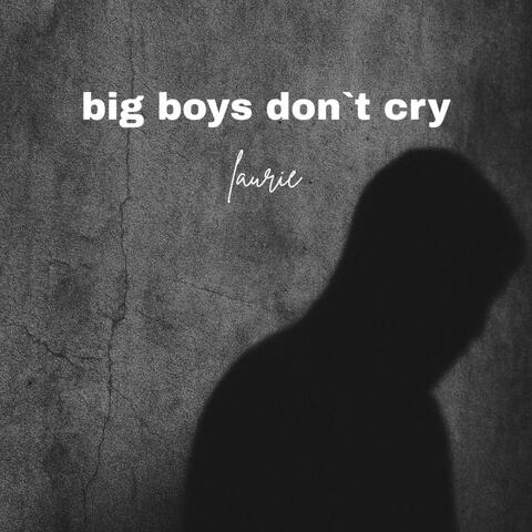 big boys dont´t cry album art