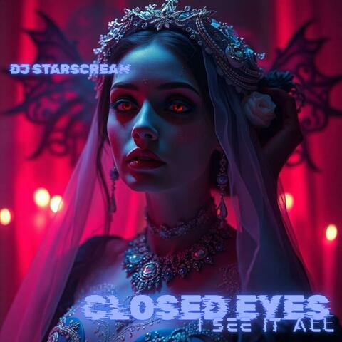 Closed Eyes (I See It All ) album art