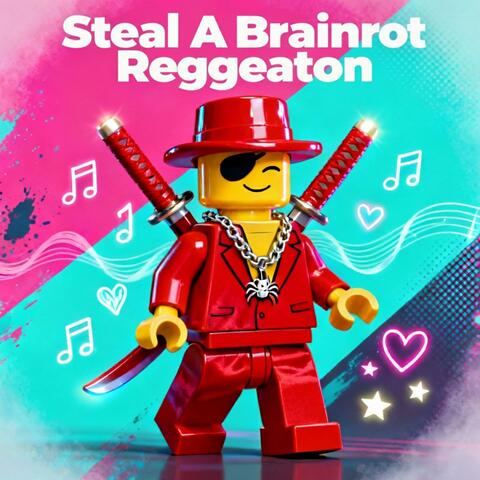 Steal A Brainrot Reggaeton! album art