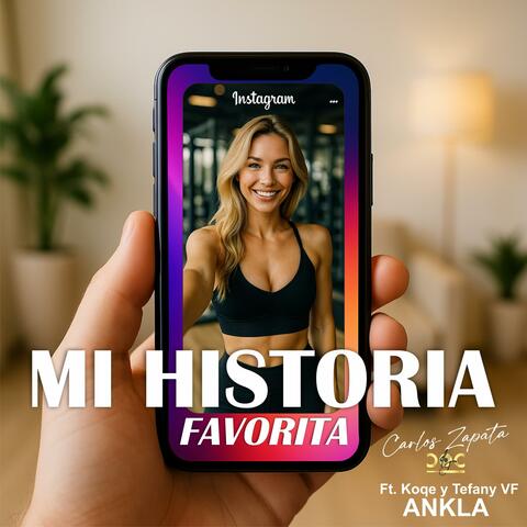 MI HISTORIA FAVORITA (feat. KOQE, TEFANY VF & ANKLA) [Pop Urbano] album art