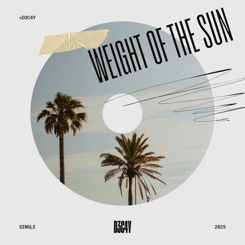 Weight of the Sun album art