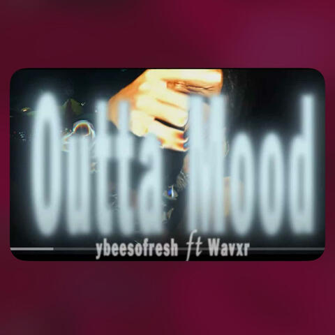 OUTTA MOOD (feat. Wavxr) album art