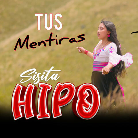 TUS MENTIRAS SISITA HIPO (feat. SISITA HIPO) album art