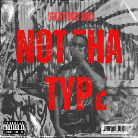 Not Tha Type album art