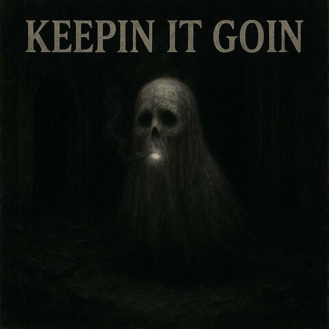 Keepin it Goin album art
