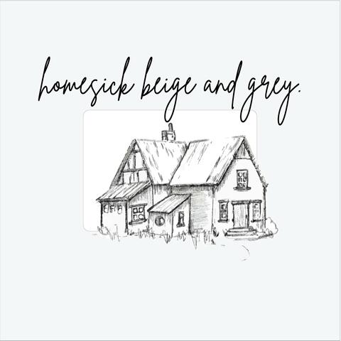 homesick beige and grey. album art