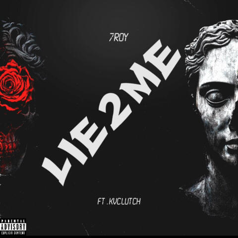 Lie 2 Me (feat. Kvclutch) album art
