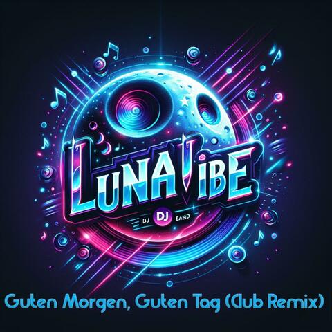 Guten Morgen, Guten Tag (Club Remix) album art