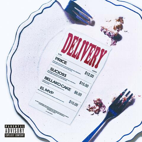 Delivery (feat. Sucio93) album art