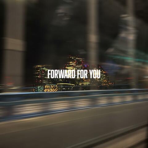 Forward For You album art