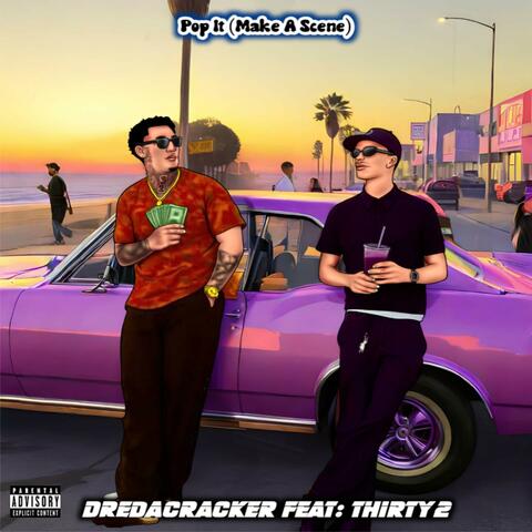 Pop It (Make A Scene) (feat. Thirty2) album art