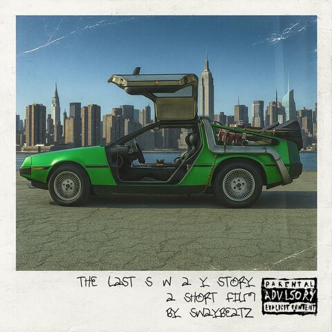The Last S.W.A.Y. Story album art