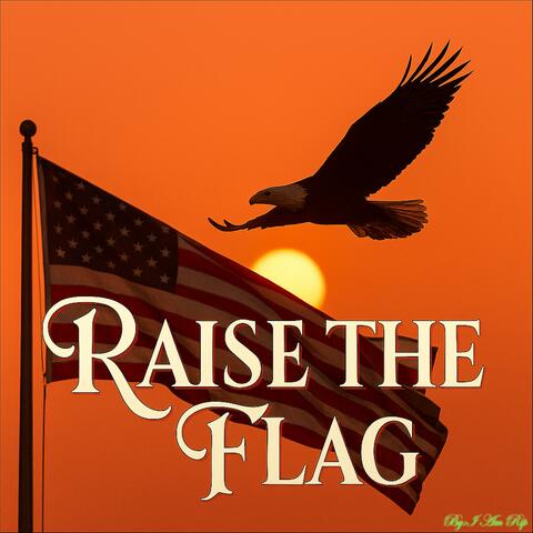 Raise the Flag album art
