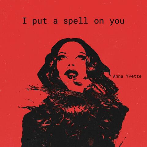 I Put A Spell On You album art