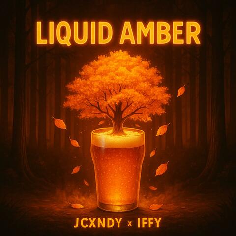 Liquid Amber (feat. Iffy) album art