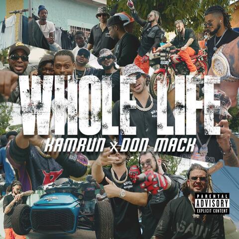 Whole Life (feat. DON MACK) album art
