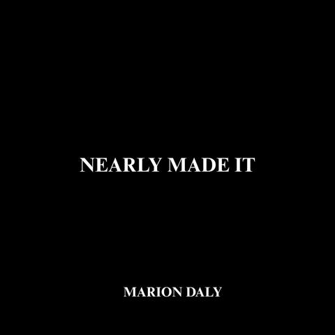 Nearly Made It album art