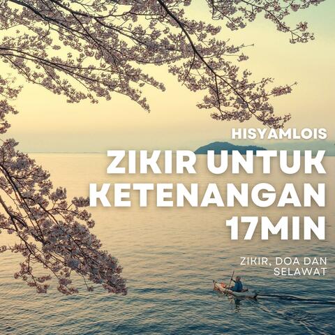 Zikir untuk Ketenangan 17 minit album art