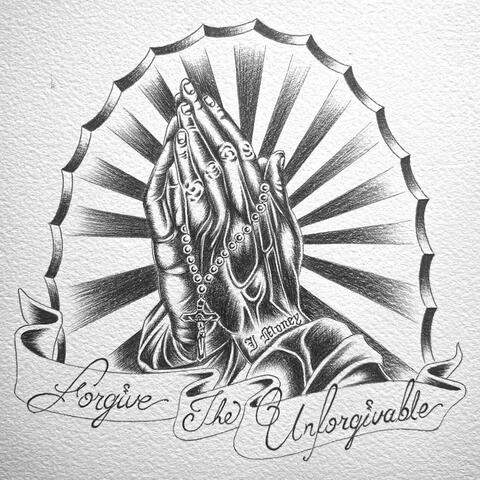 FORGIVE THE UNFORGIVABLE album art