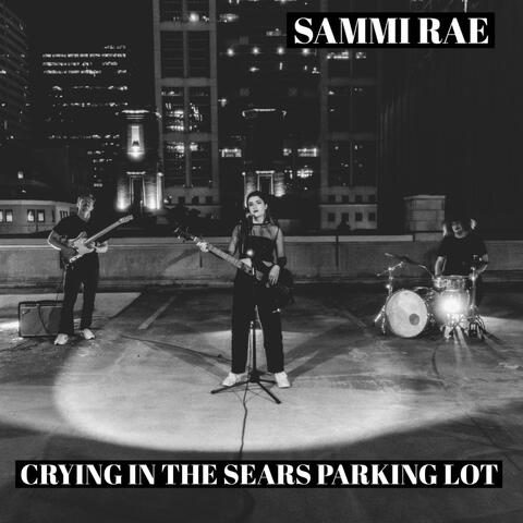CRYING IN THE SEARS PARKING LOT album art