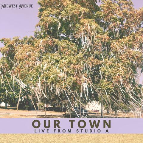 Our Town (Live from Studio A) album art