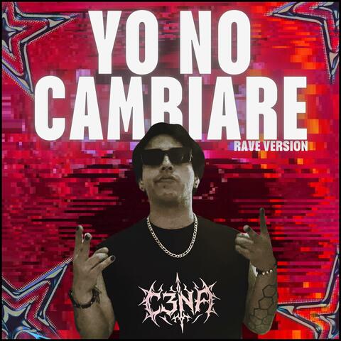 Yo no cambiare (RAVE version) album art