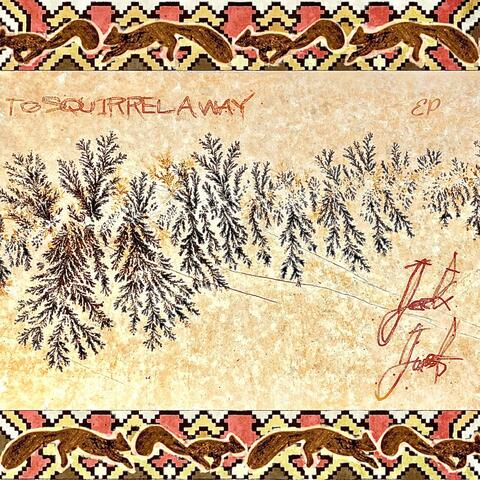 To Squirrel Away album art