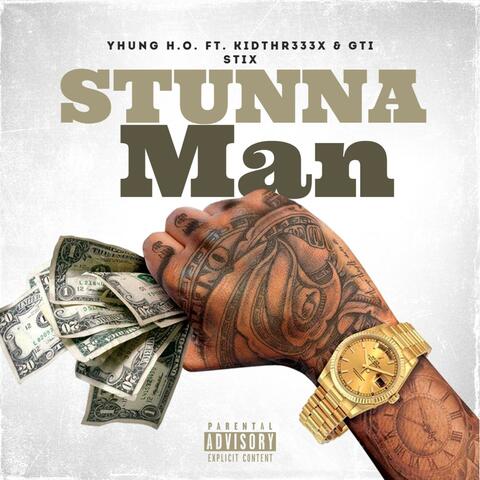 Stunna Man (feat. KidThr333x & GTI Stix) album art